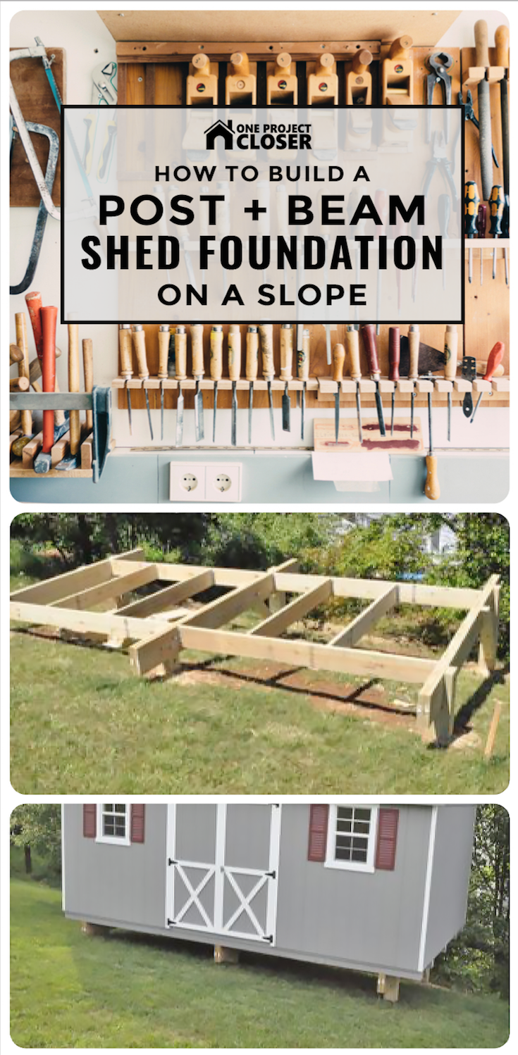 How to Build a Post & Beam Shed Foundation on a Slope ... How to Build a Post & Beam Shed Foundation on a Slope ...