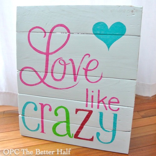 Love Like Crazy - OPC The Better Half