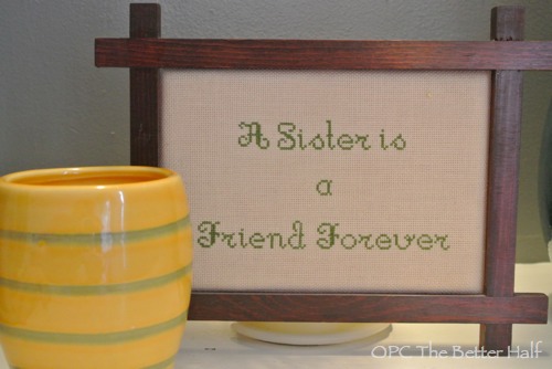A Sister is a friend forever - OPC The Better Half