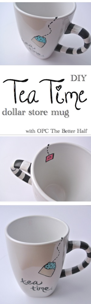 Tea Time Dollar Store Mug - OPC The Better Half