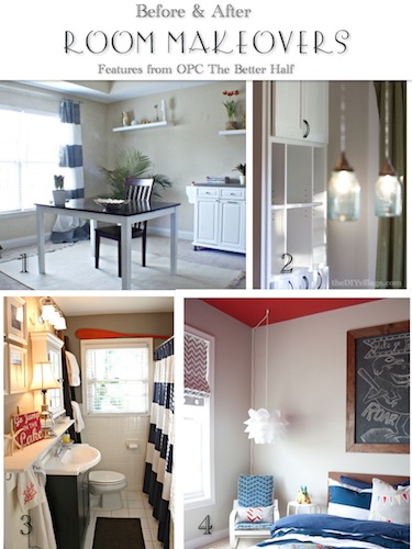 Before and After Room Makeovers - features from OPC The Better Half