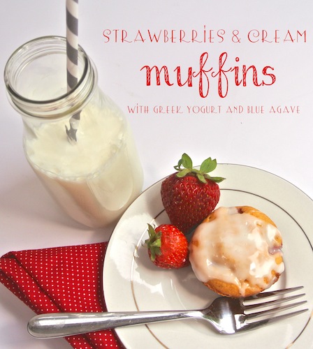 Streawberries&Cream Muffins Using Blue Agave from OPC The Better Half