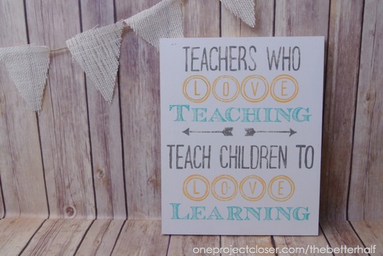 Wooden Sign Tutorial for homemade teacher gifts from One Project Closer