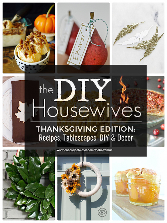 DIY-Housewives-Thanksgiving-Edition - with-one-project-closer