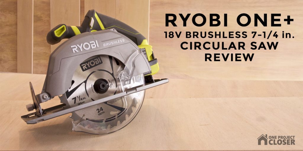 Ryobi P508 ONE+ 18Volt Circular Saw Review